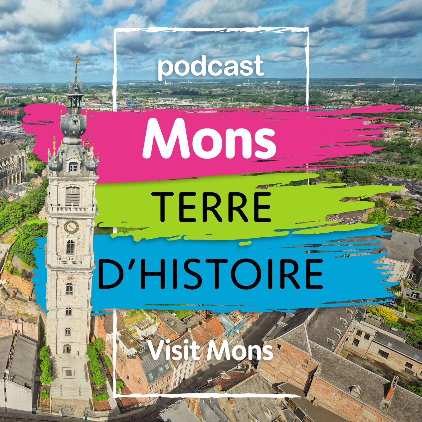 MONS, TERRE D'HISTOIRE