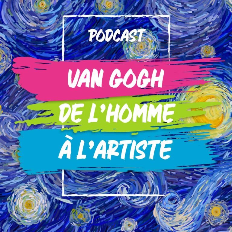 Van Gogh, de l’homme à l’artiste